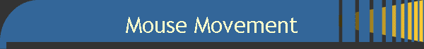 Mouse Movement